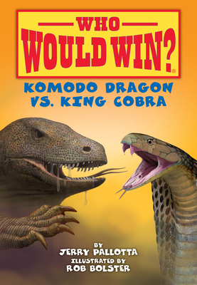 Komodo Dragon vs. King Cobra 1098252551 Book Cover