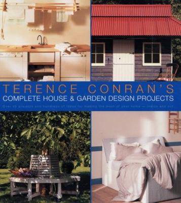 Terence Conran's Complete House and Garden Desi... 1840911646 Book Cover