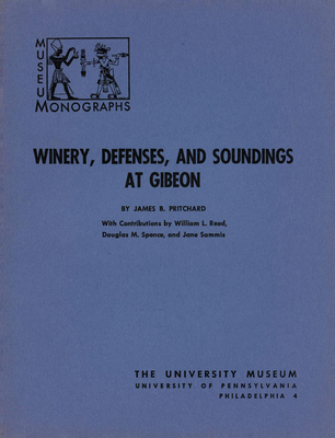 Winery, Defenses, and Soundings at Gibeon 0934718180 Book Cover