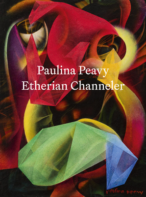 Paulina Peavy: Etherian Channeler B0CHDQD5J3 Book Cover