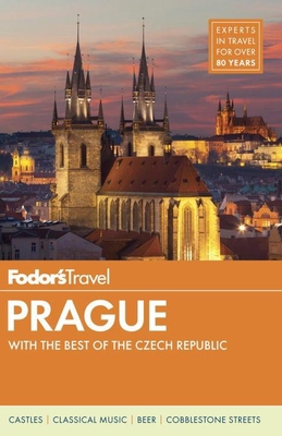 Fodor's Prague: With the Best of the Czech Repu... 0147546621 Book Cover