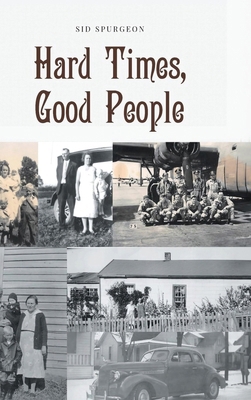 Hard Times, Good People B0GRWNRXW1 Book Cover