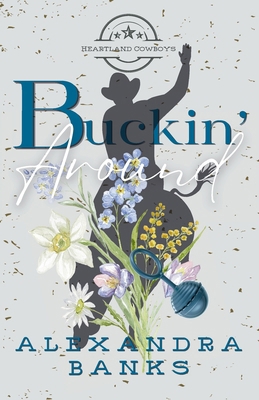 Buckin' Around 1764857909 Book Cover