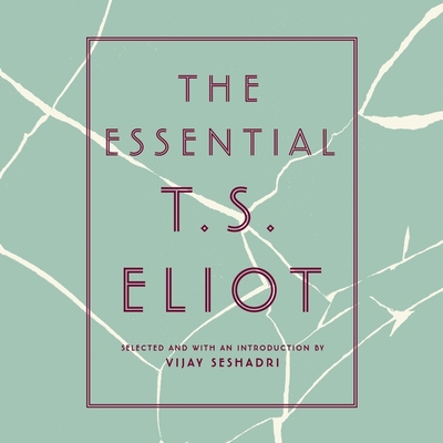 The Essential T.S. Eliot 1094119008 Book Cover