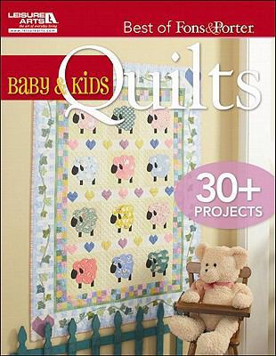 Baby and Kids Quilts 1609002490 Book Cover