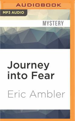 Journey Into Fear 1531841481 Book Cover