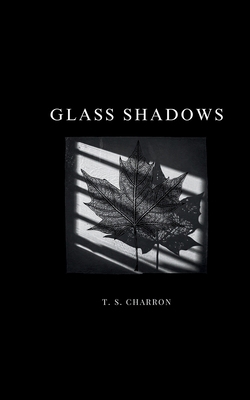 Glass Shadows B0F2YLZF1C Book Cover