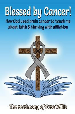 Blessed by Cancer 1522934685 Book Cover