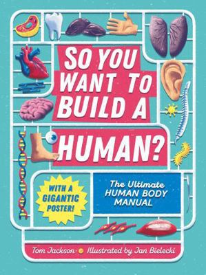 So You Want to Build a Human 1783125276 Book Cover