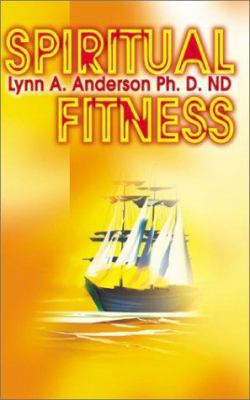 Spiritual Fitness 0595178855 Book Cover