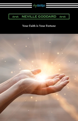 Your Faith is Your Fortune 1420970089 Book Cover