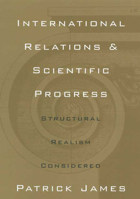 International Relations and Scientific Progress... 0814250955 Book Cover