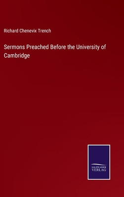 Sermons Preached Before the University of Cambr... 3375172826 Book Cover