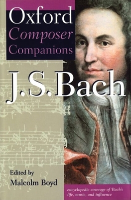 Oxford Composer Companion: J.S. Bach 0198662084 Book Cover