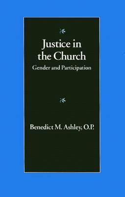 Justice in the Church: Gender and Participation 0813208580 Book Cover