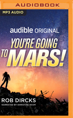 You're Going to Mars! 1799719448 Book Cover