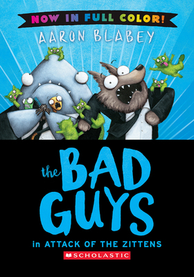 The Bad Guys in Attack of the Zitten (Color Edi... B0F4MC2RP6 Book Cover