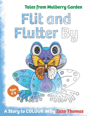 Flit and Flutter By 1739723066 Book Cover