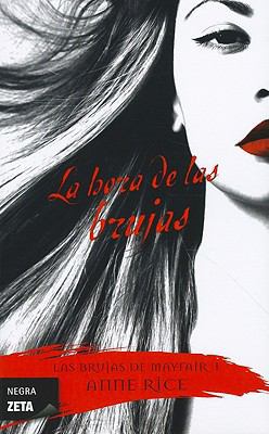 La Hora de las Brujas = The Witching Hour [Spanish] 849872337X Book Cover