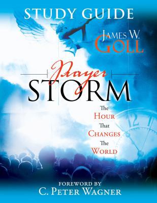 Prayer Storm Study Guide: The Hour That Changes... 0768427177 Book Cover