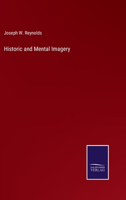 Historic and Mental Imagery 3375103816 Book Cover