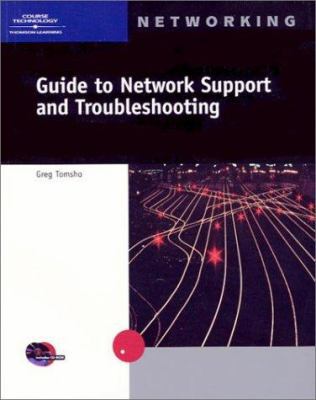 Guide to Network Support and Troubleshooting 061903551X Book Cover