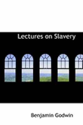 Lectures on Slavery 055481188X Book Cover