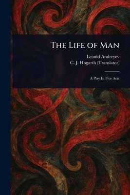 The Life of Man 1023169827 Book Cover