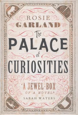 The Palace of Curiosities. by Rosie Garland 0007492774 Book Cover
