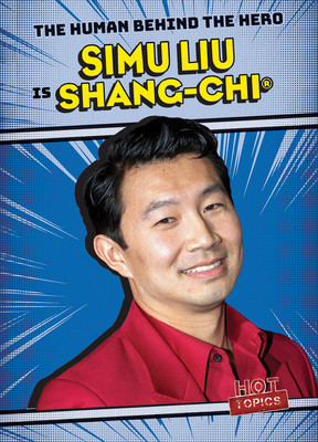 Simu Liu Is Shang-Chi(r) 1538283875 Book Cover