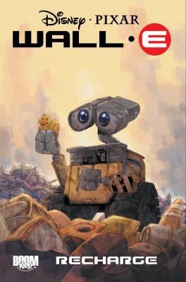 Wall-E: Recharge 1608865126 Book Cover