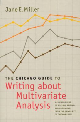 The Chicago Guide to Writing about Multivariate... 0226527832 Book Cover