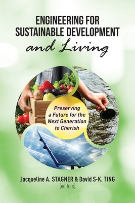 Engineering for Sustainable Development and Liv... 1599426145 Book Cover