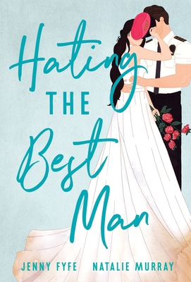 Hating the Best Man 0645883018 Book Cover