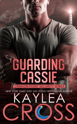 Guarding Cassie B0FR9BKL1X Book Cover