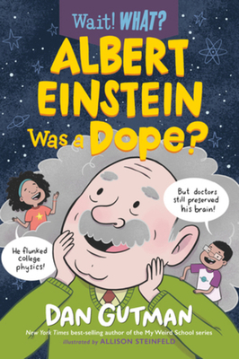 Albert Einstein Was a Dope? 1324017058 Book Cover