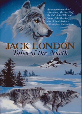 Jack London: Tales of the North B00A2PHTNY Book Cover