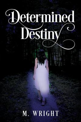 Determined Destiny 1478754567 Book Cover