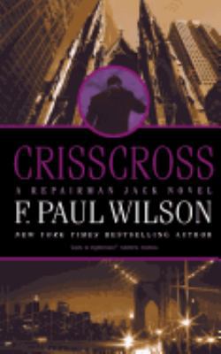 Crisscross: A Repairman Jack Novel 0765392267 Book Cover