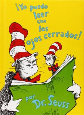 Yo Puedo Leer Con los Ojos Cerrados! = I Can Re... [Spanish] 1933032243 Book Cover