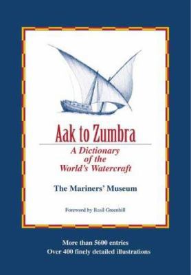 Aak to Zumbra: A Dictionary of the World's Wate... 0917376463 Book Cover