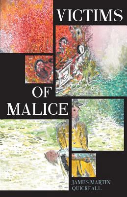 Victims of Malice 1460224116 Book Cover