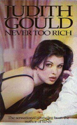 Never Too Rich 0751508179 Book Cover