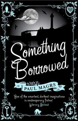Something Borrowed 0755332911 Book Cover
