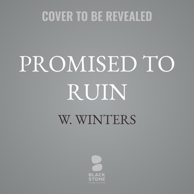 Promised to Ruin B0H7K6MCS1 Book Cover