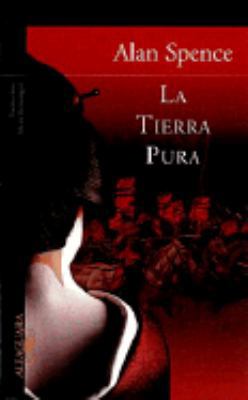 La Tierra Pura (Spanish Edition) [Spanish] 842047147X Book Cover