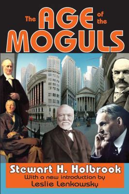 The Age of the Moguls 1412810825 Book Cover