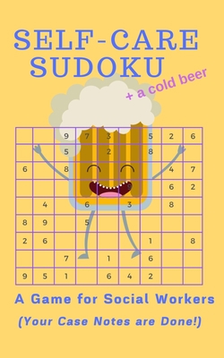 Self-Care Sudoku + a cold beer: A Game for Soci... 1711025674 Book Cover