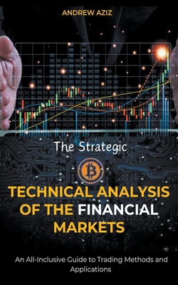 The Strategic Technical Analysis of the Financi... B0CVJL4YCG Book Cover