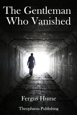 The Gentleman Who Vanished 1981812768 Book Cover